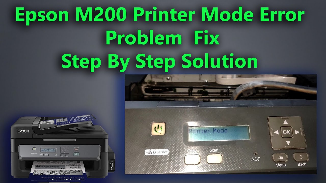 Epson M200 Printer Mode Problem Fix II Epson M200 Printer Error See Your Documentation