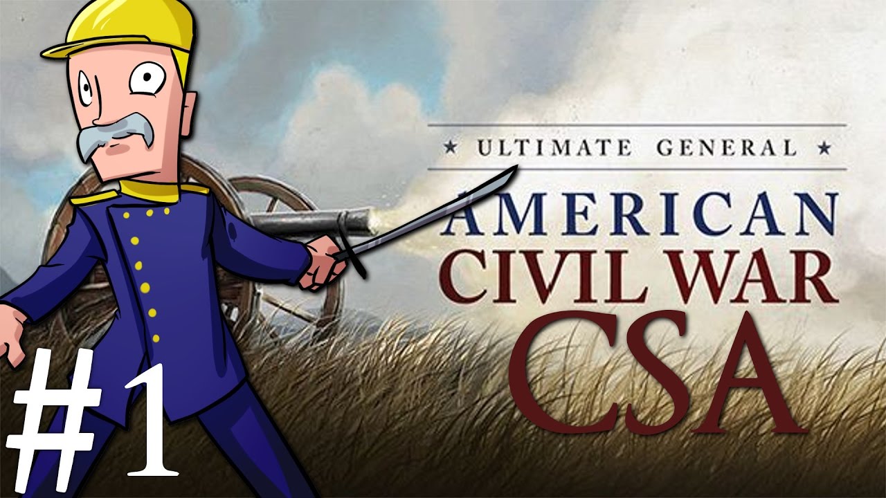 Ultimate General: Civil War | CSA | Part 1 | The Potomac Fort