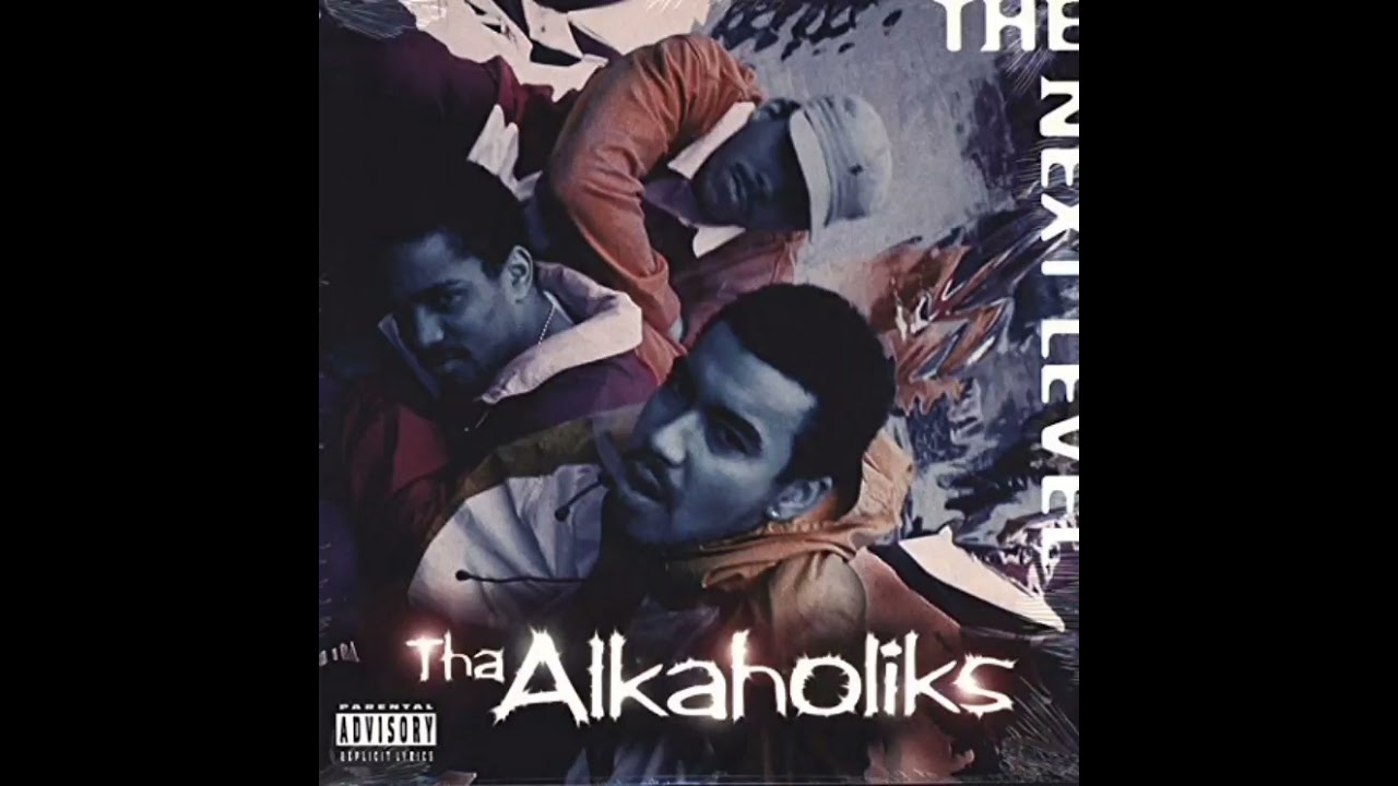 Tha Alkaholiks - The Next Level // RMX BIAN