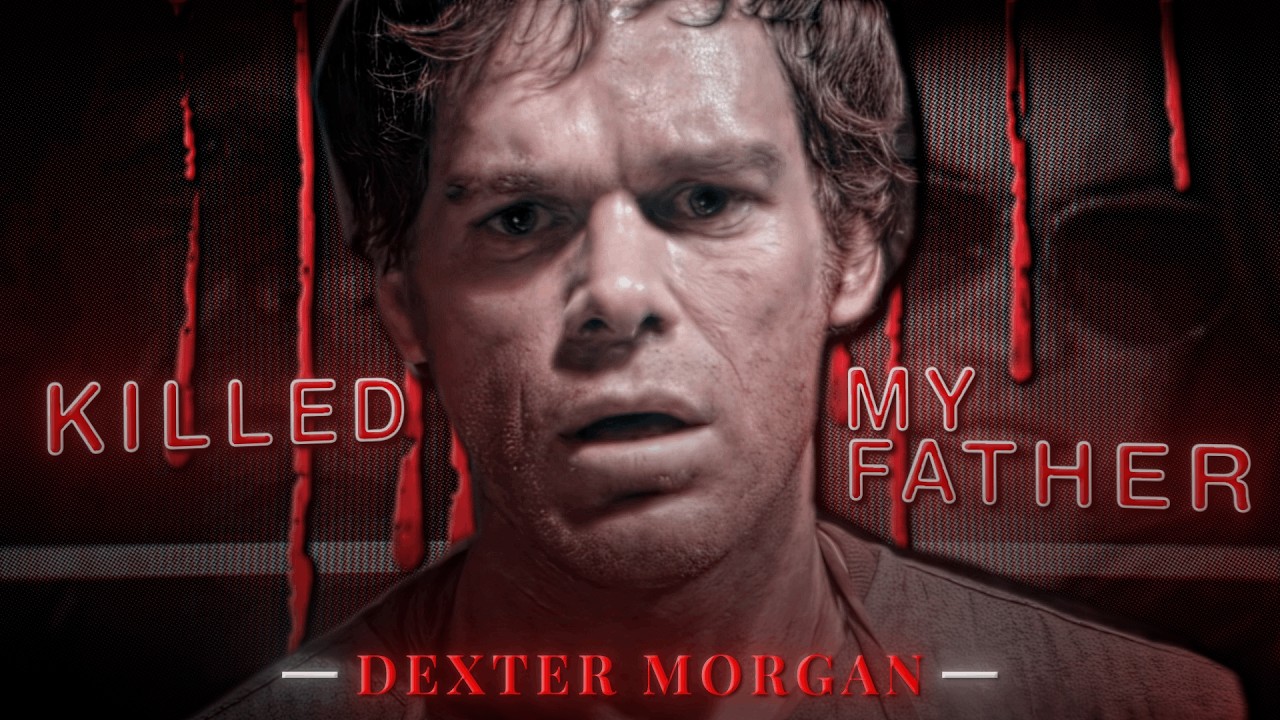 I Killed My Father | Dexter X Harry Morgan | Let It Happen | EDIT | HD60FPS
