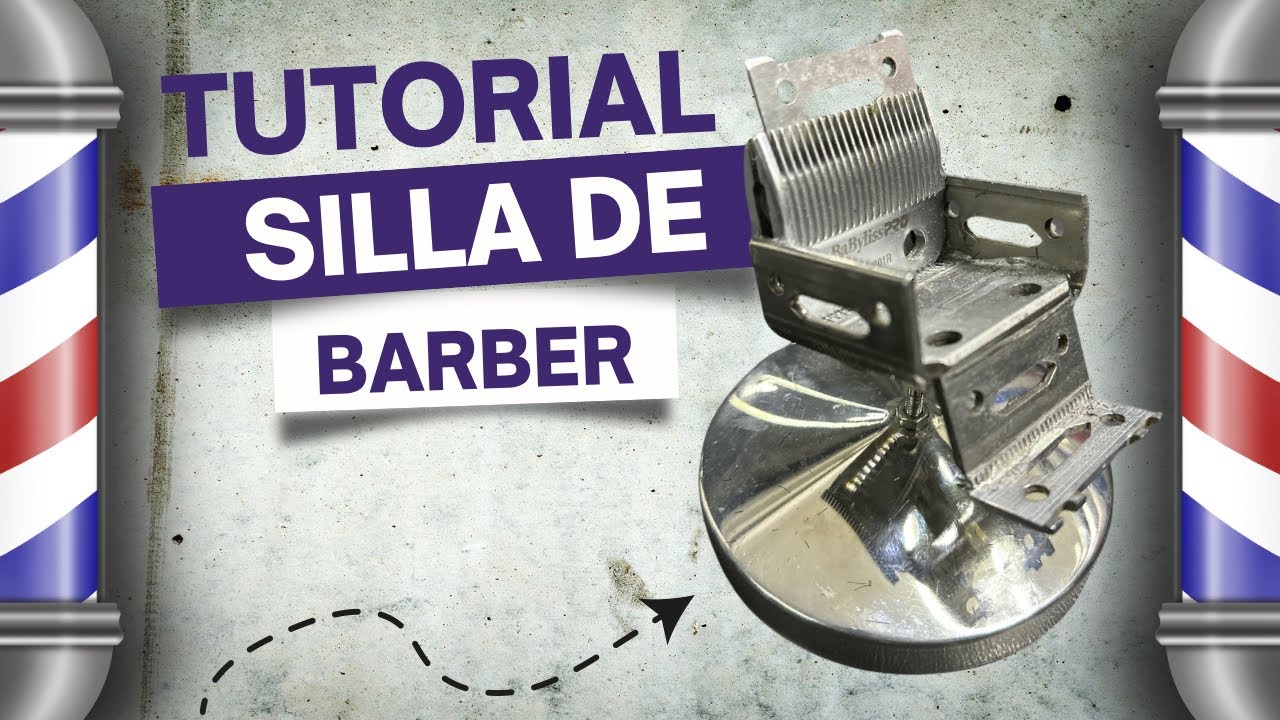 Tutorial SILLA DE BARBER
