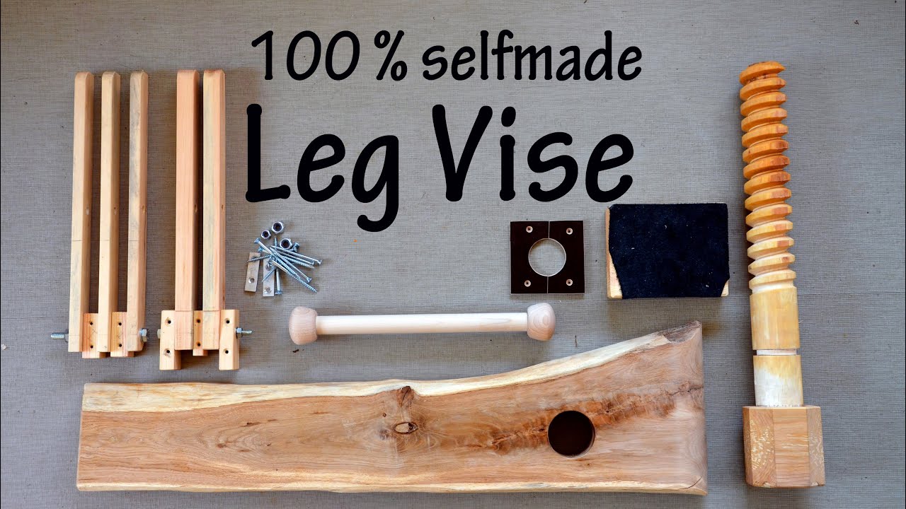 DIY Wooden Leg Vise, Workbench Part IV
