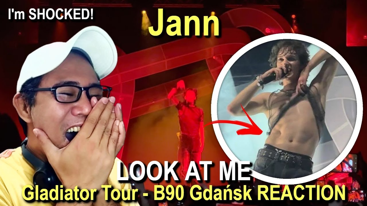 Jann - Look At Me - Gladiator Tour - B90 Gdańsk REACTION
