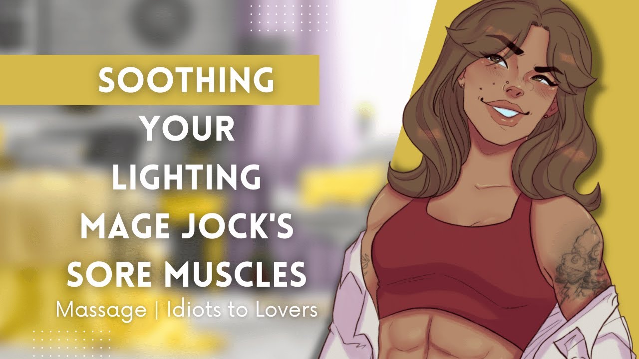 ASMR │ Easing Your Lightning Mage Jock's Sore Muscles (F4A)(Romance Route)