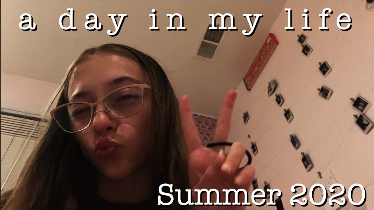 a day in my life - summer 2020 - bizz0