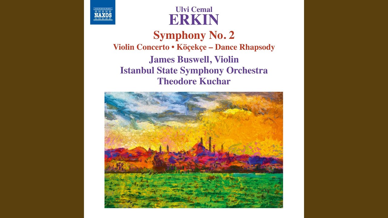 Symphony No. 2: III. Allegro - Alla Köçekçe