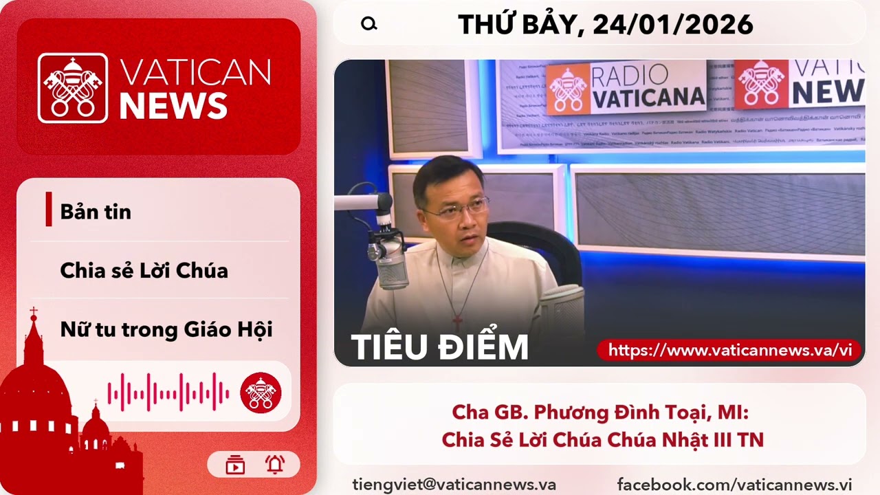 Radio thứ bảy 24/01/2026 - Vatican News Tiếng Việt