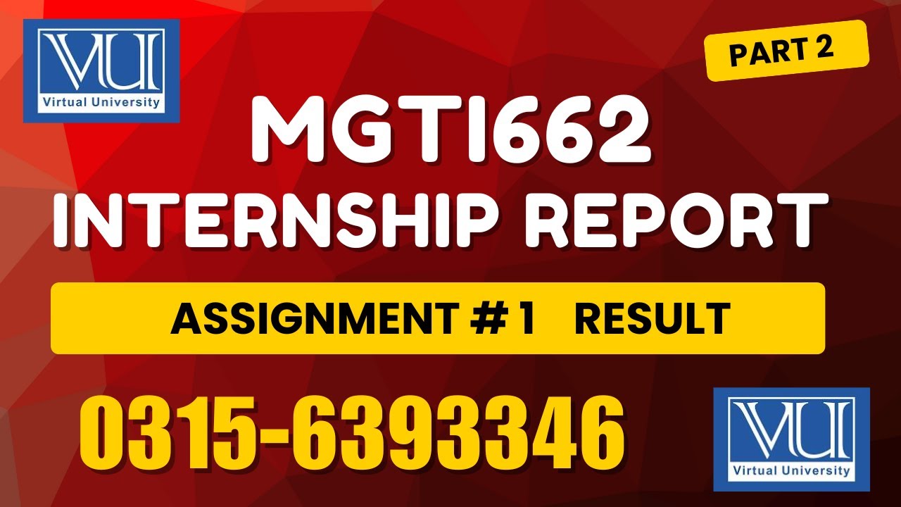 MGTI 662 Internhsip Report Assignment 1 Result 2025 #mgti662 #internship #vu