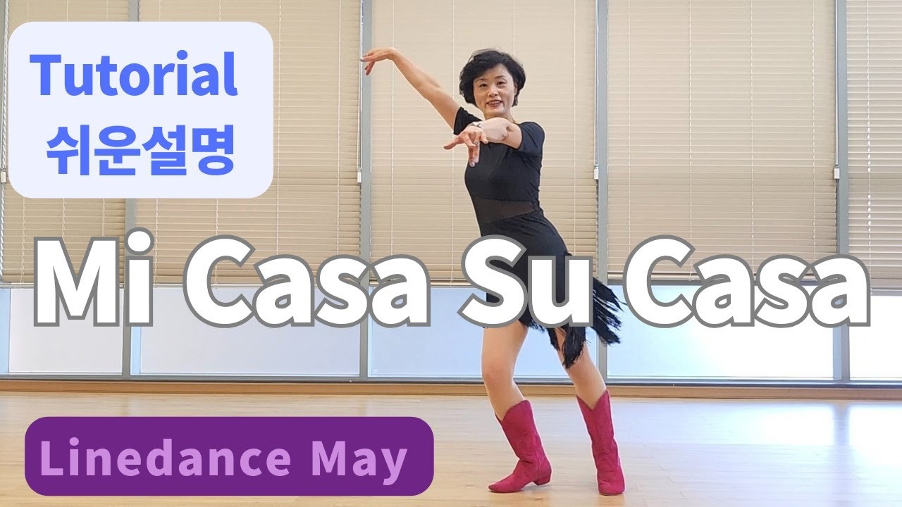 Mi Casa Su Casa Line Dance (Intermediate) - Tutorial