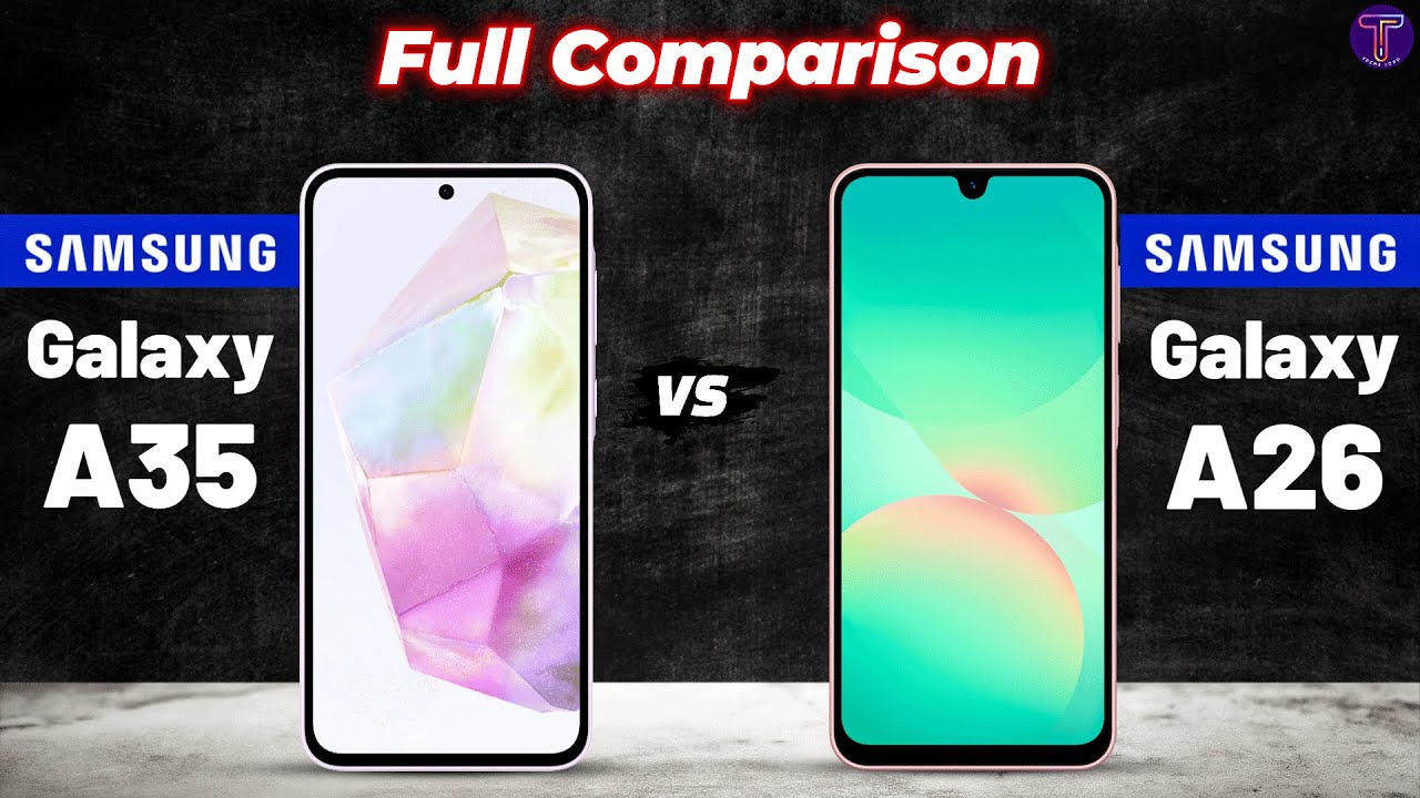 Samsung Galaxy A35 vs Samsung Galaxy A26 : Full Comparison⚡Which One Is Better?