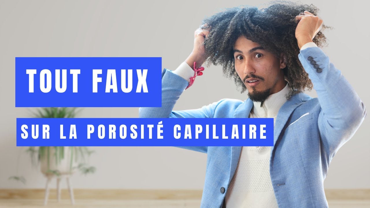 On vous a menti sur la porosité de vos cheveux… Que faut-il vraiment faire ?
