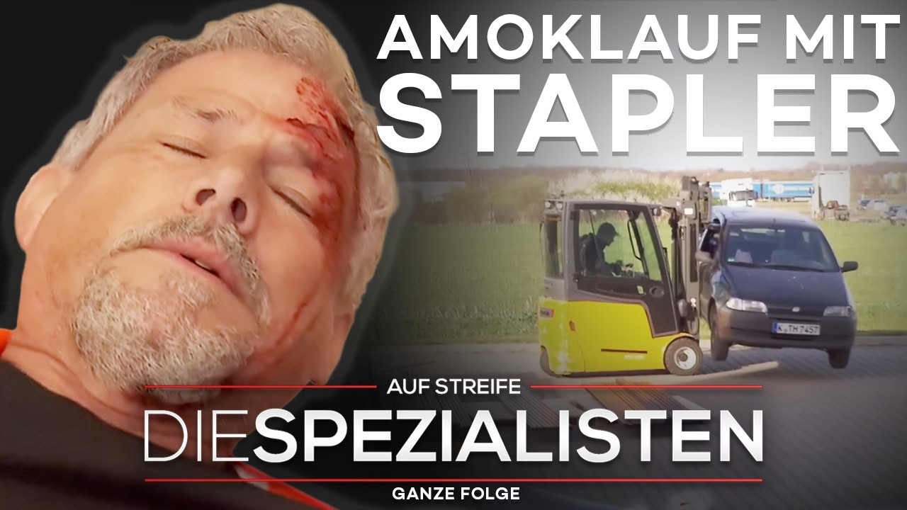 Amoklauf mit Gabelstapler: Betrunkener Ex-Mitarbeiter rastet aus! | GANZE FOLGE | Die Spezialisten