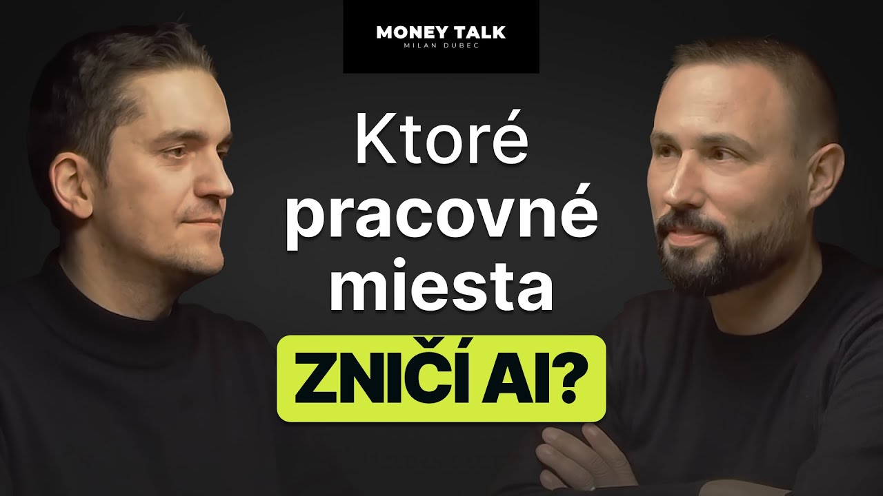 AI: Ktoré pracovné miesta zničí umelá inteligencia? - Money Talk 44