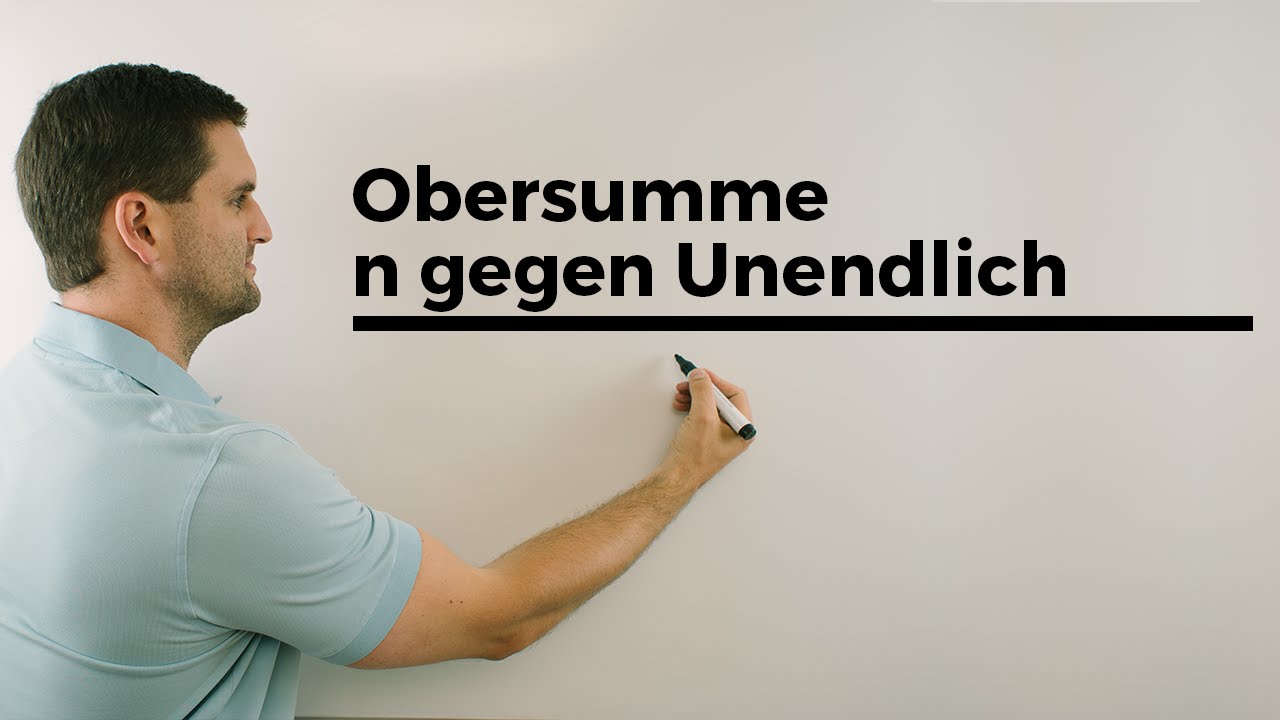 Obersumme, n gegen Unendlich, Integralrechnung, Anf&auml;nge | Mathe by Daniel Jung