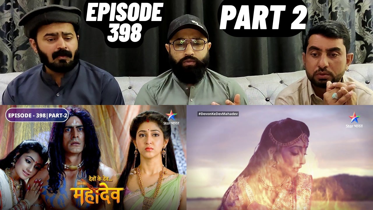 Devon Ke Dev Mahadev l Episode 398 l Part 2 l #PakistaniReaction