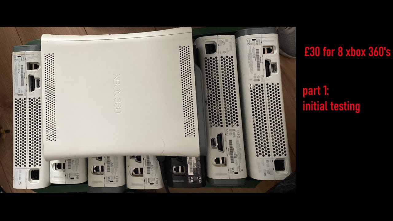 I bought 8 xbox 360 consoles for £30 (part 1/2: initial testing)