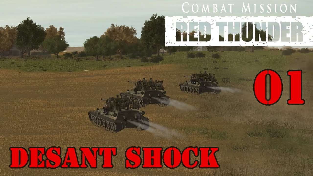 Desant Shock - Combat Mission: Red Thunder 01