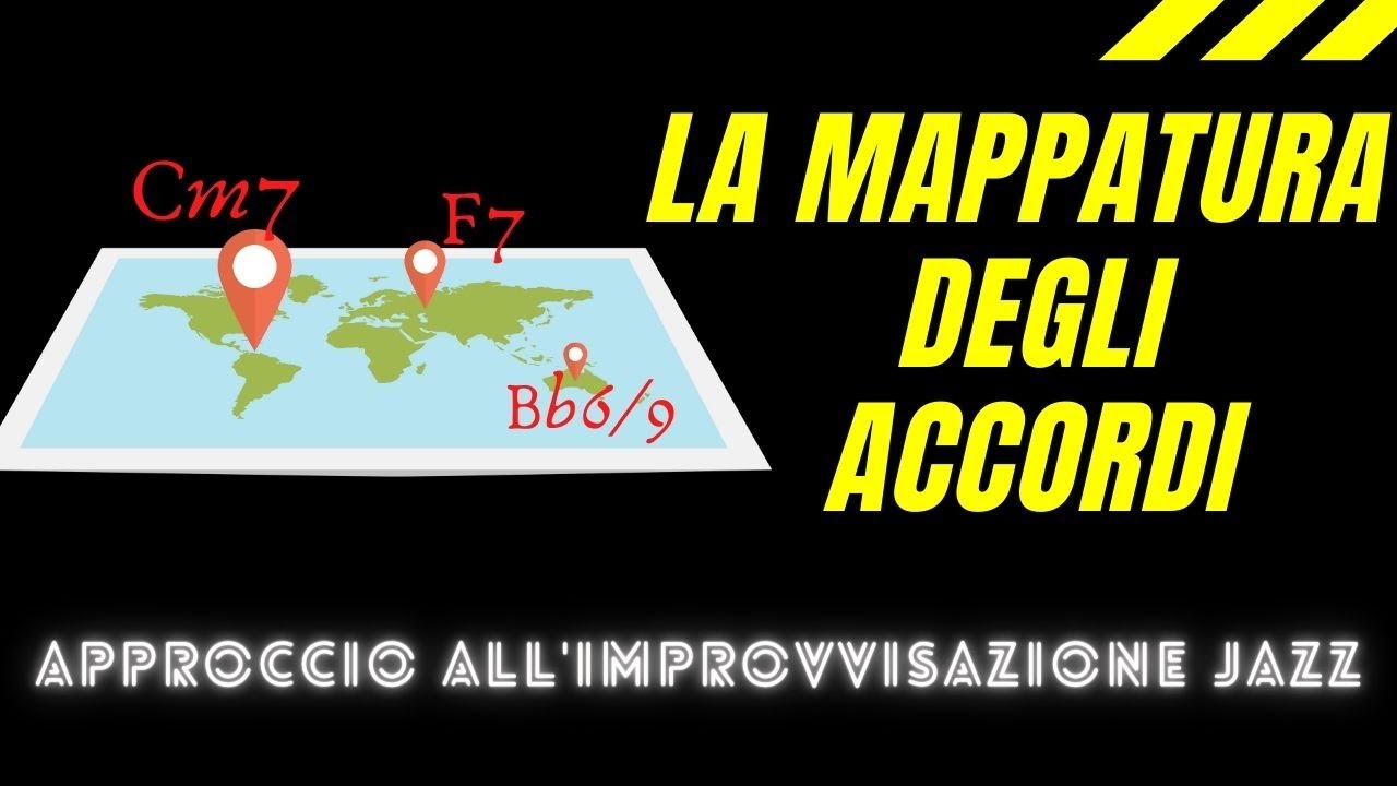#1 La mappatura degli accordi / APPROCCIO ALL'IMPROVVISAZIONE JAZZ