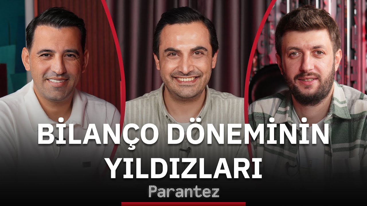 Bilanço Döneminin Yıldızları | Yunus Şahin, Yaşar Yıldırım, Murat Tufan | Parantez #4