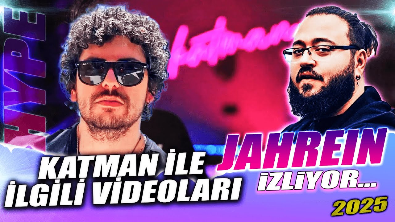 JAHREIN  |  KATMAN İle İlgili Olayları Yorumluyor  |  #hype #çağrıergün #jahrein