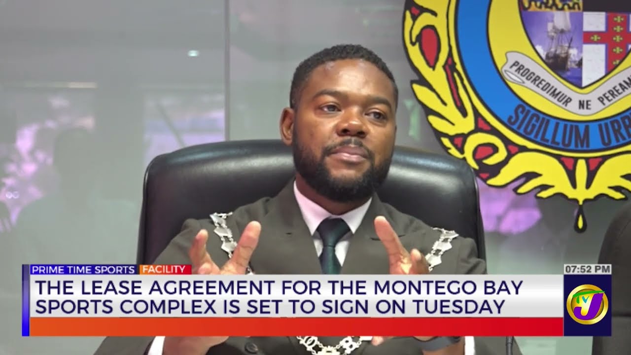 The Lease Agreement for the Montego Bay Sports Complex is set to Sign on Tueday | TVJ Sports