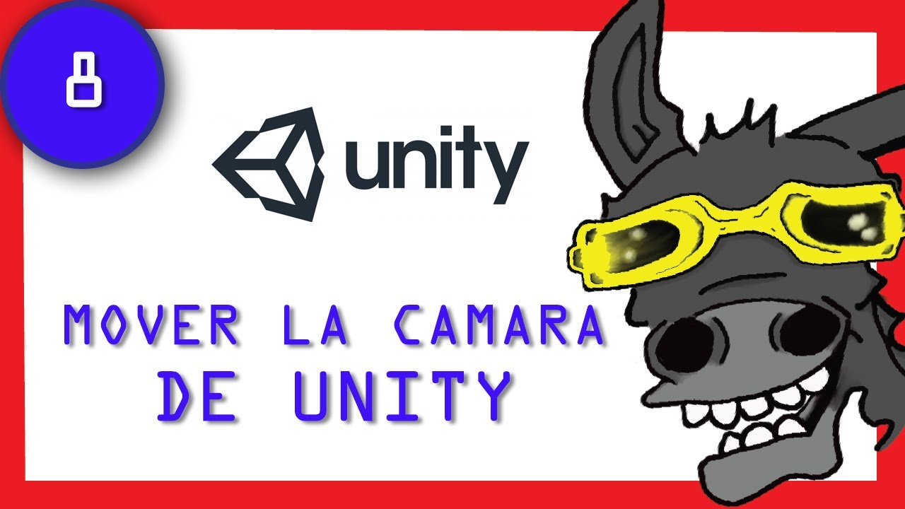 ✅CURSO Unity 2d 🎮 #8- MOVER LA CAMARA de UNITY [2020]