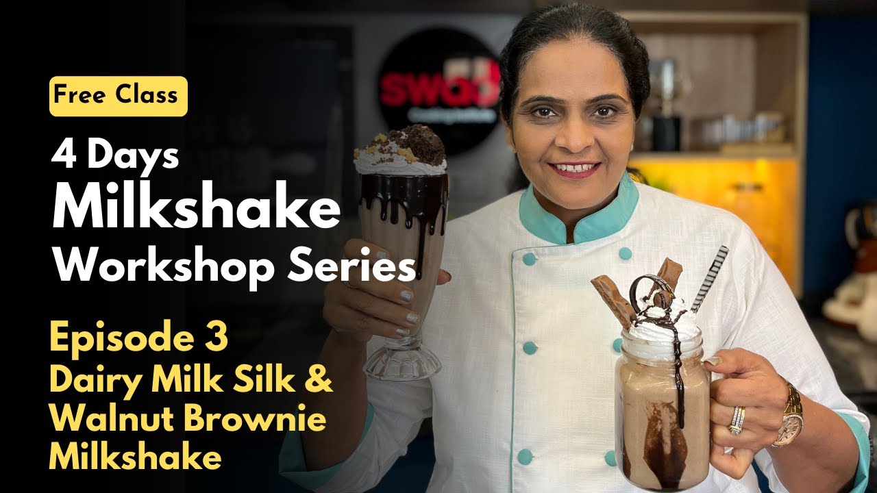 Dairy Milk Silk & Walnut Brownie Milkshake Recipe| Variety of Milkshakes Free Online Workshop (Ep.3)