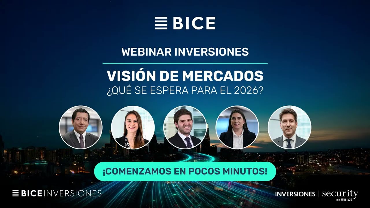 Webinar BICE: Visión de Mercados para el 2026