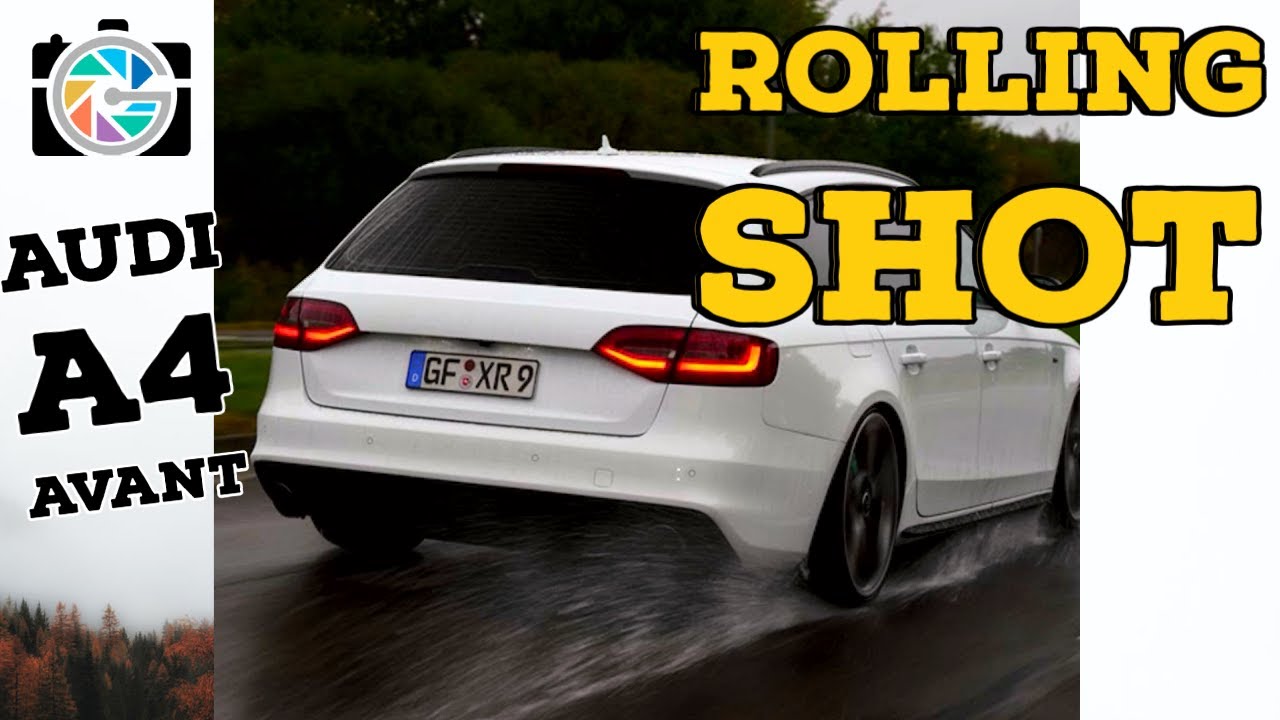 Audi A4 B8 Avant - Rolling Shots - Cinematic | GrewatschArt