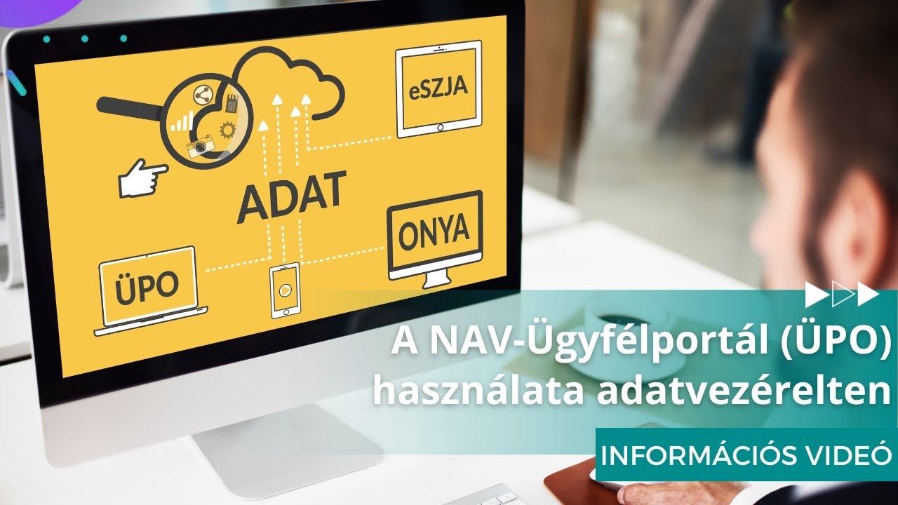 A NAV-Ügyfélportál (ÜPO) használata adatvezérelten - MKVKOK INFORMÁCIÓS VIDEÓ