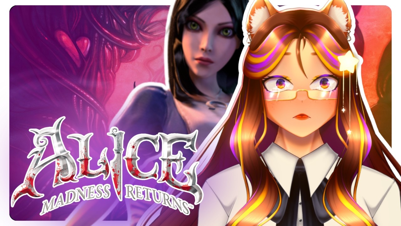【Alice: Madness Returns】🪻 CUTE LIONESS COMES INTO A SCARY WONDERLAND ⌚ ✨