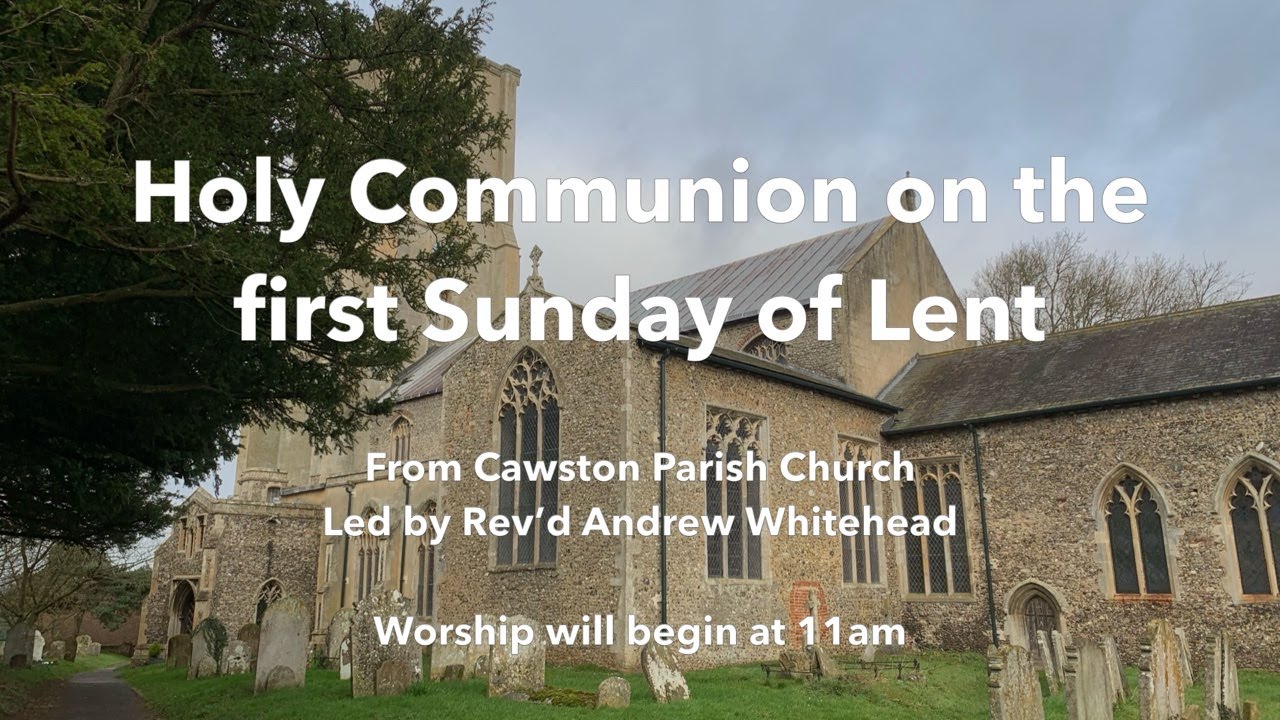 Worship on the first Sunday of Lent
