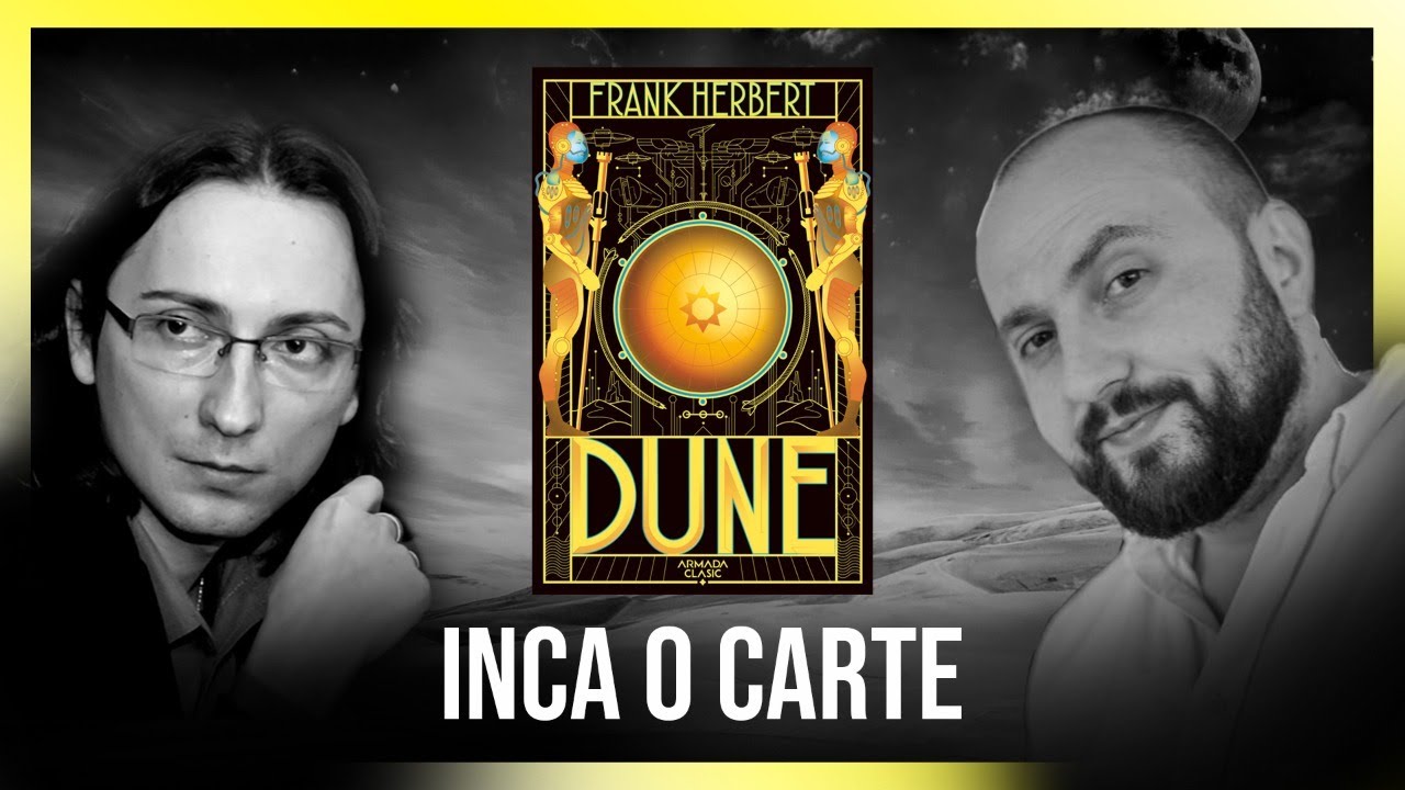 Inca o Carte - Clubul de Lectura Armada - Dune (Frank Herbert)