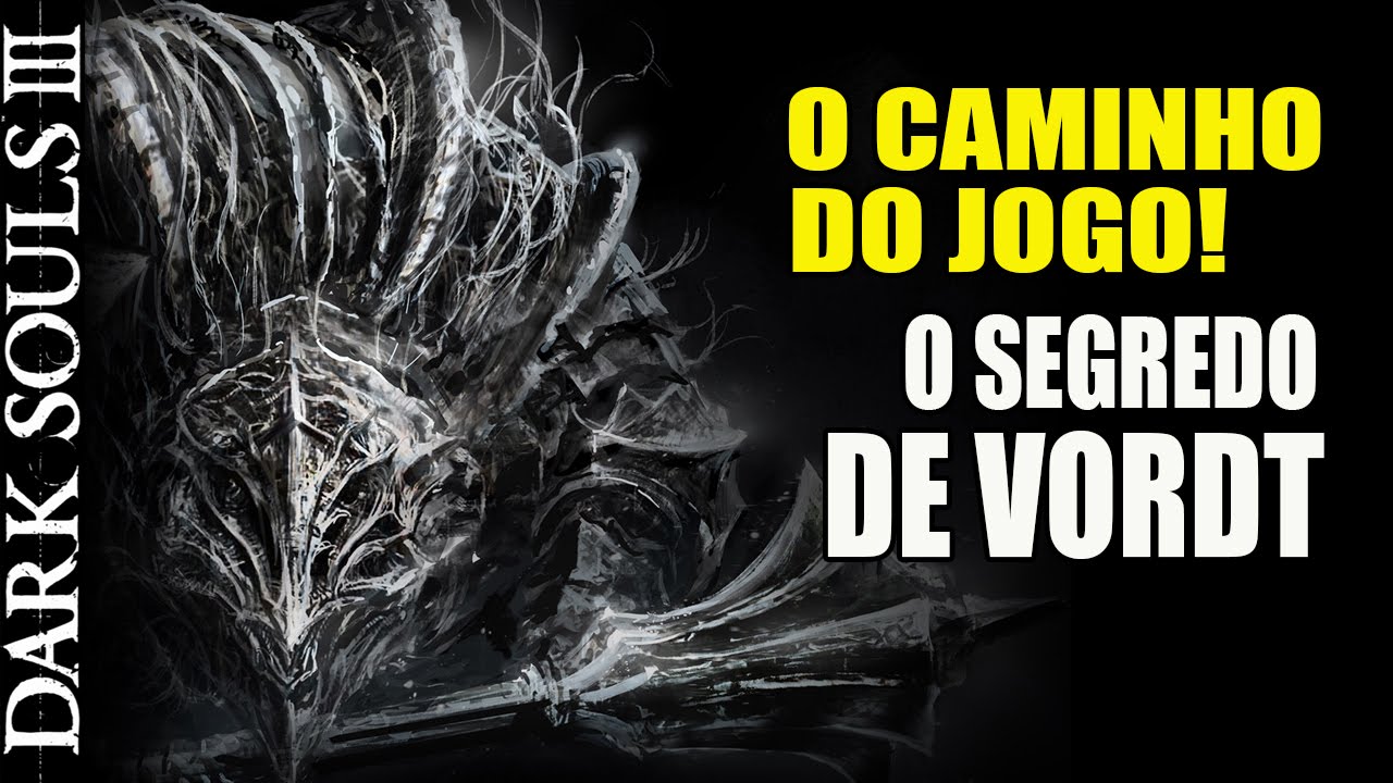 Dark Souls 3 - OCDJ #2 B - Pilares do Reino e o Segredo de Vordt! (LORE/TEORIAS/GUIA)