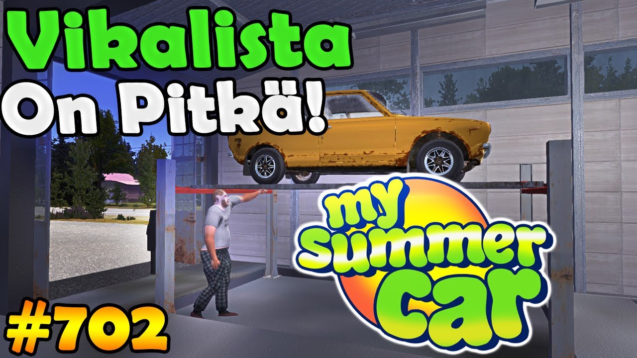 My Summer Car #702 | Vikalista ON Pitkä!