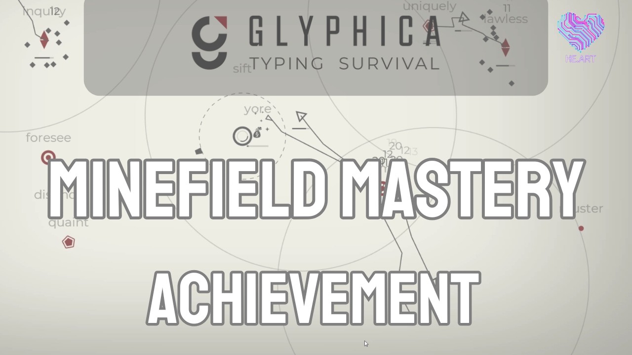 Glyphica: Typing Survival - Minefield Mastery (Achievement)
