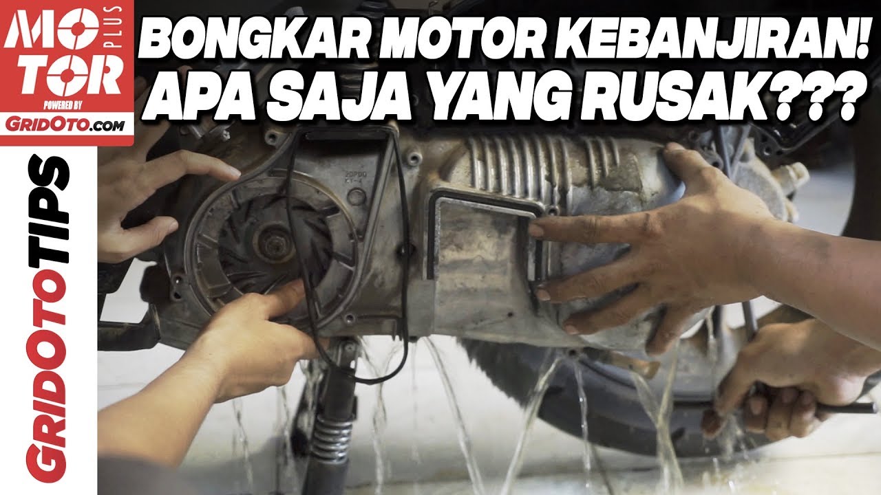 Servis Motor Setelah Kebanjiran | GridOto Tips