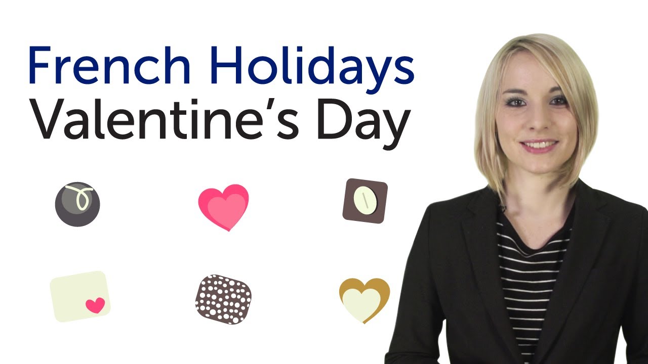 Learn French Holidays - Valentine's day - Fête des amoureux