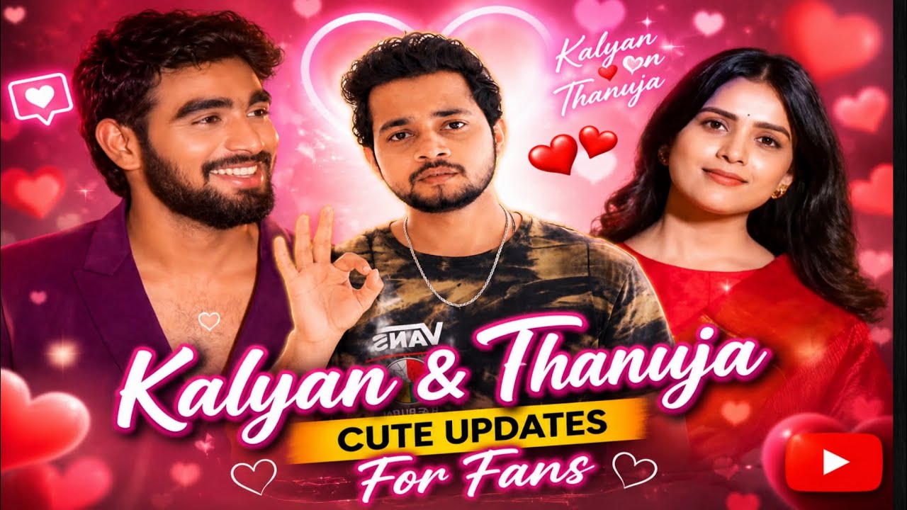 Cute Pair 🫶💘 | Big Boss Telugu Kalyan & Thanuja Cute Update For Fans