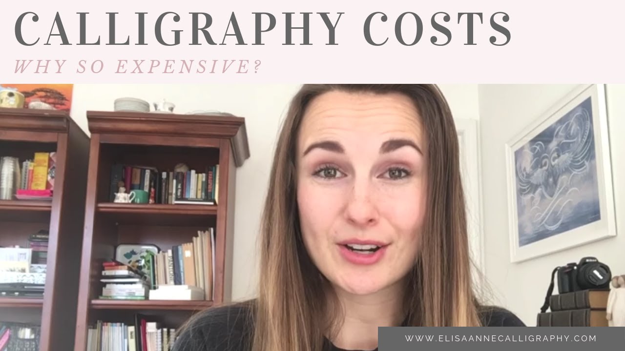 Why Does Calligraphy Cost so Much? | Why Calligraphers Charge the Way they do for Their Services