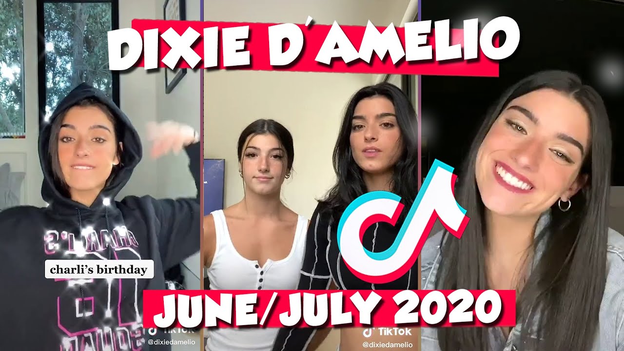Dixie d'Amelio June-July 2020 | This is TikTok