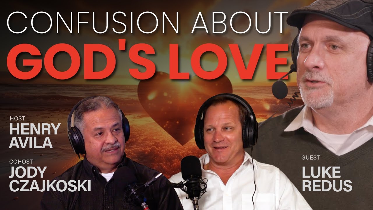 The Greatest Misunderstanding About God's Love