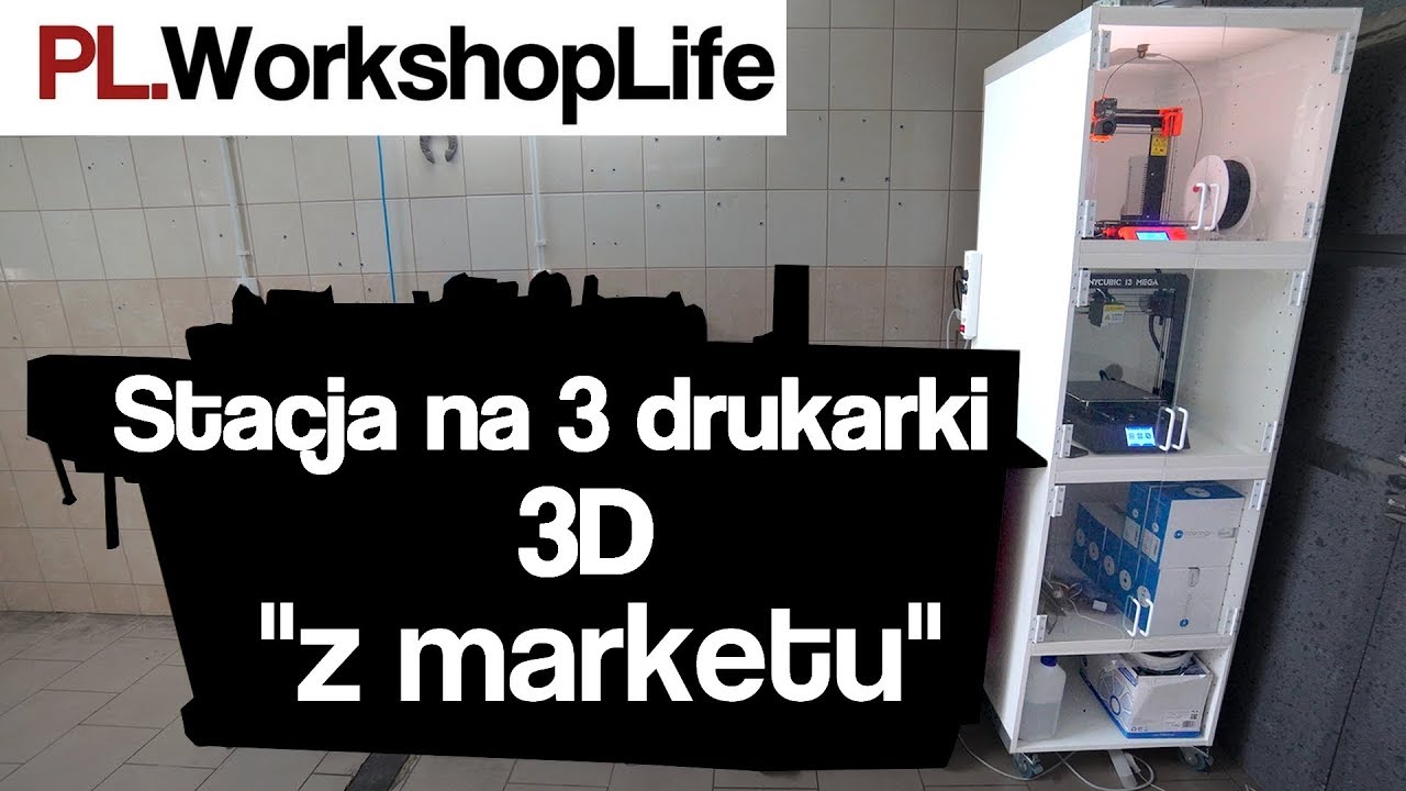 Stacja / obudowa na 3 drukarki 3D / 3x 3D printer enclosure