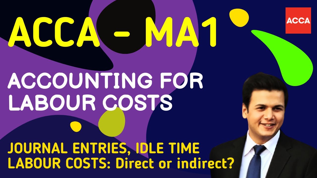 ACCA MA1 Labor Costs l Idle time l Journal entries l Urdu Hindi l TruCademy #ACCA #MA1