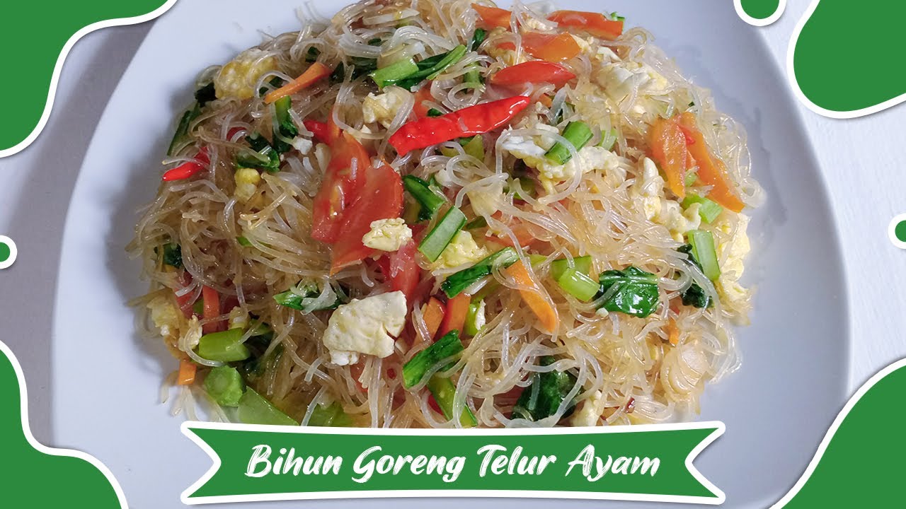 Resep Bihun Goreng Telur Ayam || MUDAH DAN ENAK !!!