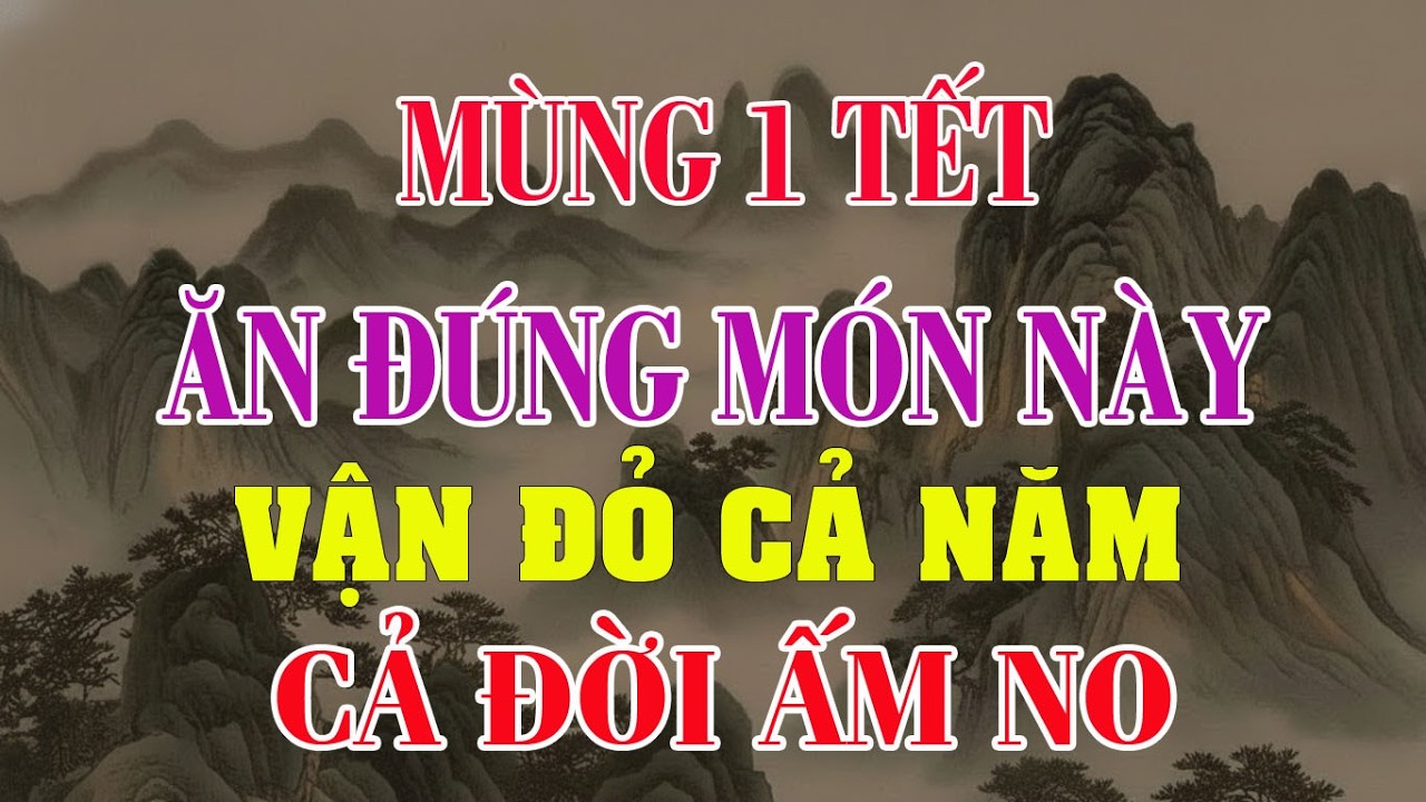 Mâm Cơm Mùng 1 Tết: Người Xưa Kiêng Gì Để Tránh Xui Cả Năm? Giải Mã Thời Cuộc #tet2026 #phongthuy