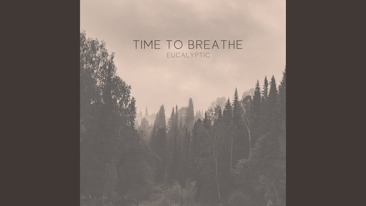 Time to Breathe