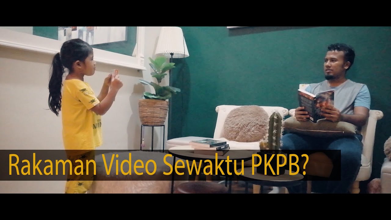 Rakaman Video Pendek Semasa PKP
