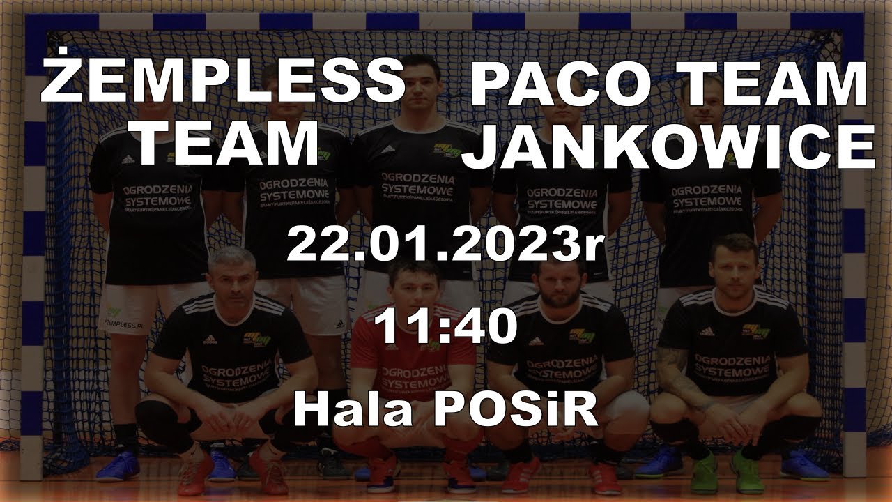 Żempless Team vs PACO Team Jankowice, 22.01.2023r