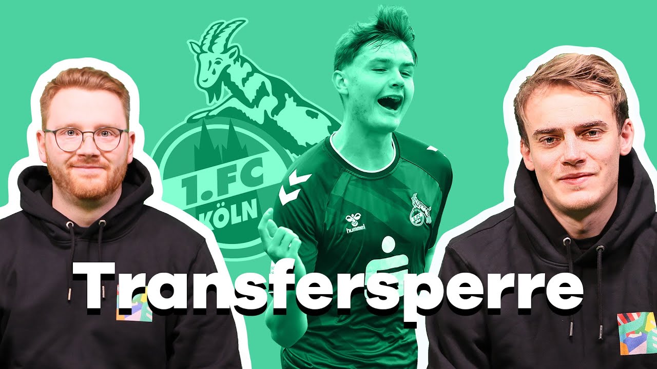 Transfersperre f&uuml;r den 1. FC K&ouml;ln! Gerechtfertigt? &ndash; Das Themenfr&uuml;hst&uuml;ck